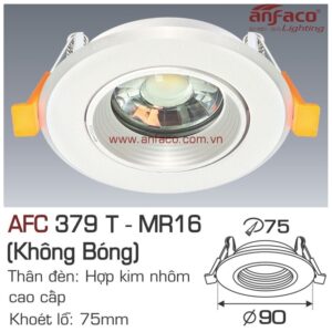 Đèn Anfaco LON downlight âm trần AFC 379T LED MR16