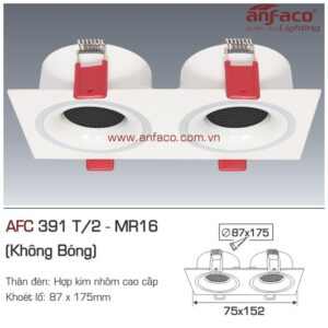 Đèn Anfaco LON downlight âm trần AFC 391T/2 LED MR16